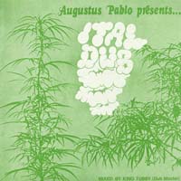Augustus Pablo - Ital Dub
